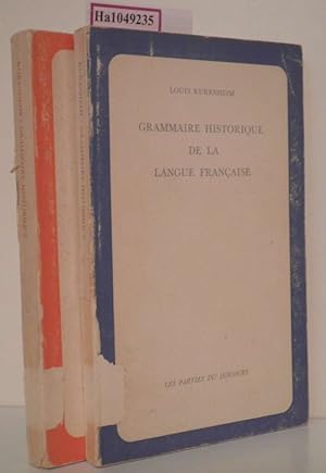 Bild des Verkufers fr Grammaire Historique de la Langue Francaise.Les Syntagmes. Les parties du Discours. 2 Vol. zum Verkauf von ralfs-buecherkiste