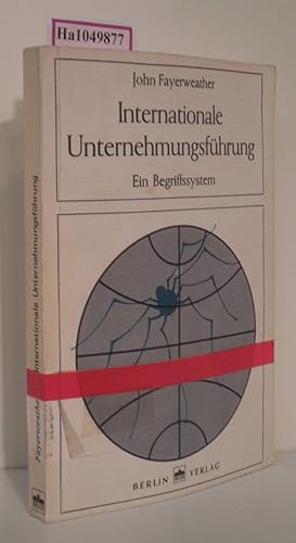 Image du vendeur pour Internationale Unternehmensfhrung. Ein Begriffssystem. (=Intern. Wirtschaft Band 5). mis en vente par ralfs-buecherkiste