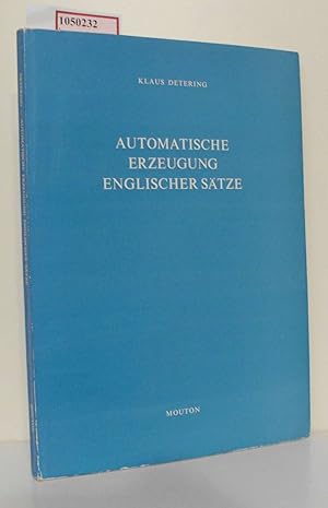 Seller image for Automatische Erzeugung englischer Stze. (=Janua Linguarum, Studia Memoriae NIcolai Van Wijk Dedicata Series Practive Vol. 170). for sale by ralfs-buecherkiste