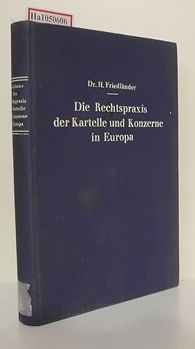 Bild des Verkufers fr Die Rechtspraxis der Kartelle und Konzerne in Europa. zum Verkauf von ralfs-buecherkiste