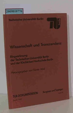 Bild des Verkufers fr Wissenschaft und Transzendenz Ringvorlesung der Technischen Universitt Berlin und der Kirchlichen Hochschule Berlin zum Verkauf von ralfs-buecherkiste