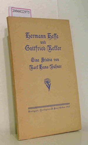 Bild des Verkufers fr Hermann Hesse und Gottfried Keller eine Studie zum Verkauf von ralfs-buecherkiste