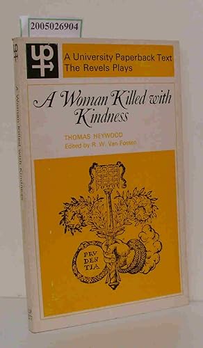 Bild des Verkufers fr A Woman Killed with Kindness zum Verkauf von ralfs-buecherkiste