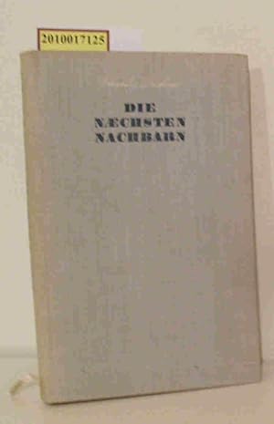 Die naechsten Nachbarn Skizzen v. Boz / Charles Dickens. [Aus d. Engl. übertr. v. Julius Seybt. N...