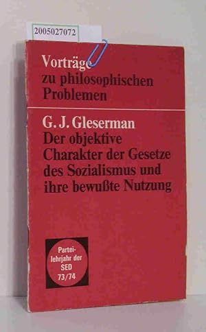 Seller image for Der objektive Charakter der Gesetze des Sozialismus und ihre bewusste Nutzung for sale by ralfs-buecherkiste