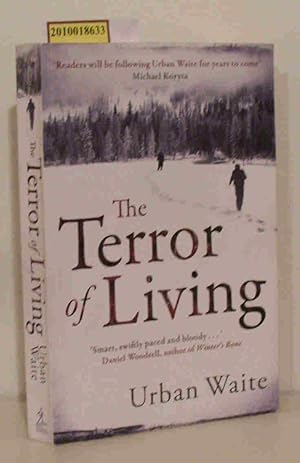 Seller image for The Terror of Living for sale by ralfs-buecherkiste