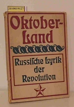 Imagen del vendedor de Oktober-Land 1917 - 1924. Russische Lyrik der Revolution a la venta por ralfs-buecherkiste