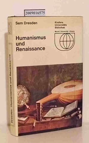 Immagine del venditore per Humanismus und Renaissance Sem Dresden. [Aus d. Hollnd. von Lilo Riedel] venduto da ralfs-buecherkiste