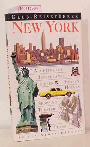 Image du vendeur pour New York [Architektur, Restaurants, Touren, Museen, Hotels, Shopping, Theater, Plne] / [Texte: Lester Brooks . Fotogr.: Max Alexander . Ill.: Richard Draper . bers.: Cornell Erhardt und Stefan Rhrig. Red. CLP, Carlo Lauer und Partner, Aschheim und Eckard Schuster Armin Sinnwell] mis en vente par ralfs-buecherkiste