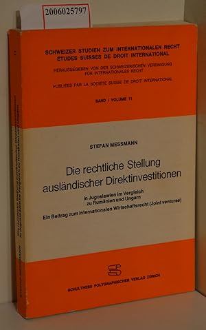 Die rechtliche Stellung ausländischer Direktinvestitionen in Jugoslawien im Vergleich zu Rumänien...