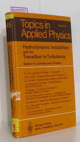 Image du vendeur pour Hydrodynamic Instabilities and the Transition to Turbulence. (=Topics in Applied Physics Vol. 45). mis en vente par ralfs-buecherkiste