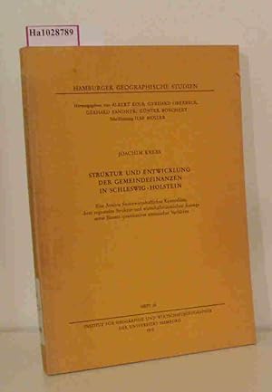 Immagine del venditore per Struktur und Entwicklung der Gemeindefinanzen in Schleswig-Holstein. (=Hamburger Geographische Studien Heft 32). venduto da ralfs-buecherkiste