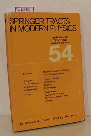 Bild des Verkufers fr Springer Tracts in Modern Physics (= Ergebnisse der exakten Naturwissenschaften Vol. 54). zum Verkauf von ralfs-buecherkiste