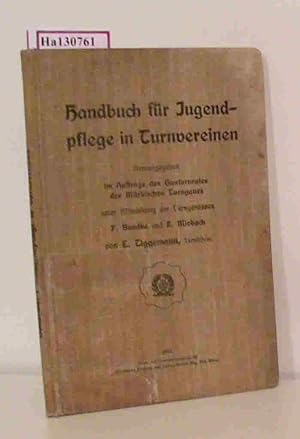 Seller image for Handbuch fr Jugendpflege in Turnvereinen. for sale by ralfs-buecherkiste