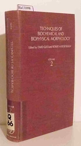 Seller image for Techniques of Biochemical and Biophysical Morphology. Vol. 2. for sale by ralfs-buecherkiste