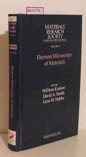 Bild des Verkufers fr Electron Microscopy of Materials. Symposium held November 1983 in Boston, Massachusetts, U.S.A. zum Verkauf von ralfs-buecherkiste