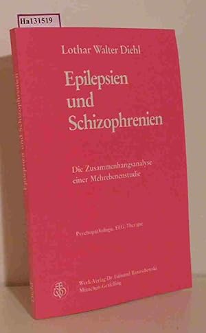 Seller image for Epilepsien und Schizophrenien. Die Zusammenhnge einer Mehrebenenstudie. for sale by ralfs-buecherkiste