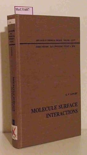 Bild des Verkufers fr Molecule Surface Interactions. (=Advances Chemical Physics Volume LXXVI). zum Verkauf von ralfs-buecherkiste