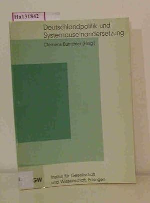 Seller image for Deutschlandpolitik und Systemauseinandersetzung. Vortrge. for sale by ralfs-buecherkiste