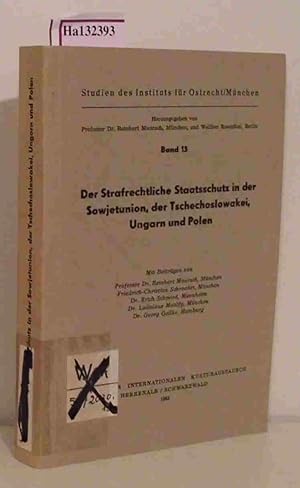 Seller image for Der strafrechliche Staatsschutz in der Sowjetunion, der Tschechoslowakei, Ungarn und Polen. (=Studien des Instituts fr Ostrecht Mnchen, 15). for sale by ralfs-buecherkiste