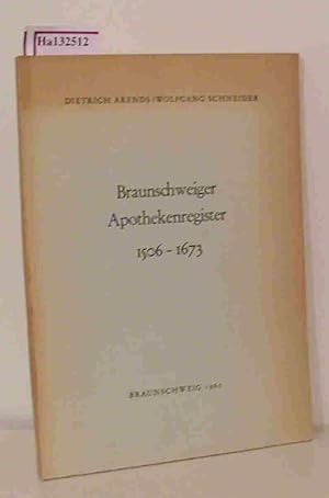 Bild des Verkufers fr Braunschweiger Apothekenregister 1506- 1673. ( = Braunschweiger Werkstcke, 25) . zum Verkauf von ralfs-buecherkiste