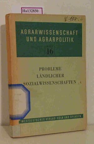 Seller image for Probleme lndlicher Sozialwissenschaften. (=Agrarwissenschaft und Agrarpolitik Heft 16). for sale by ralfs-buecherkiste