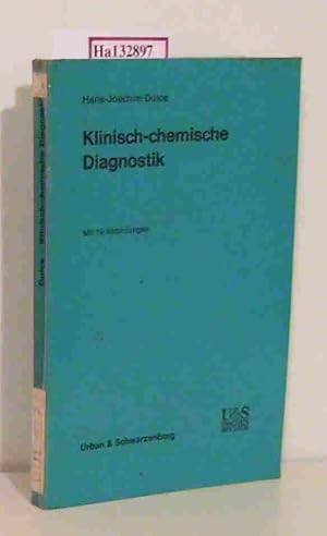 Immagine del venditore per Klinisch-chemische Diagnostik. Eine Anleitung f�r Studenten, technische Assistentinnen und �rzte. venduto da ralfs-buecherkiste