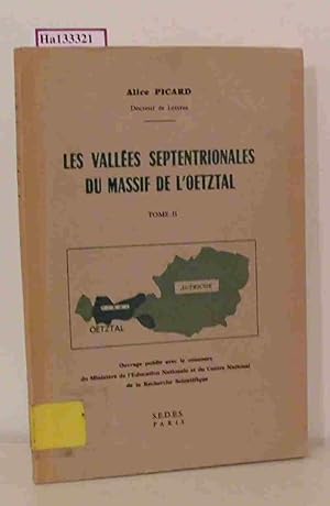 Image du vendeur pour Les Vallees Septentrionales du Massif de l'Oetztal. Tome II. (Dissertation Universite de Paris). mis en vente par ralfs-buecherkiste