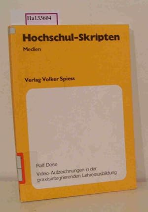 Bild des Verkufers fr Video-Aufzeichnungen in der praxisintegrierenden Lehrerausbildung. (=Hochschul-Skripten: Medien 17). zum Verkauf von ralfs-buecherkiste