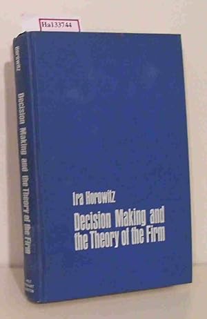 Seller image for Decision Making and the Theory of the Firm. for sale by ralfs-buecherkiste