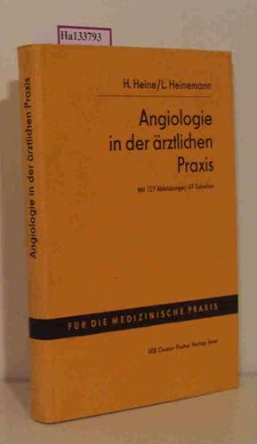 Imagen del vendedor de Angiologie in der rztlichen Praxis. a la venta por ralfs-buecherkiste