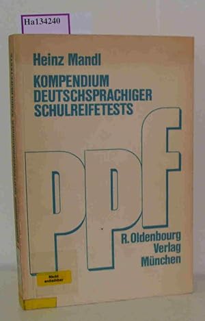 Bild des Verkufers fr Kompendium deutschsprachiger Schulreifetests. zum Verkauf von ralfs-buecherkiste