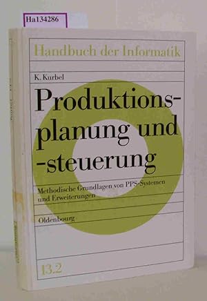 Bild des Verkufers fr Produktionsplanung und -steuerung. (=Handbuch der Informatik Band 13.2). zum Verkauf von ralfs-buecherkiste