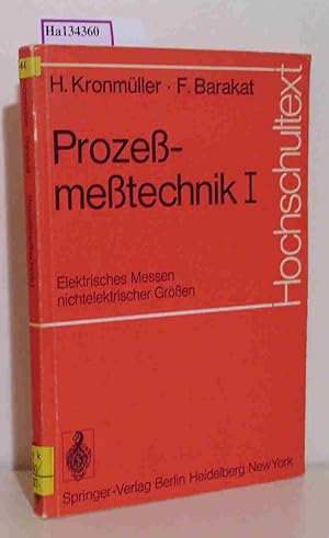 Prozeßmeßtechnik I: Elektrisches Messen nichtelektrischer Größen. ( Hochschultext) .