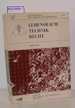 Imagen del vendedor de Lebensraum Technik Recht (=Schriftenreihe zur Orts-, Regional- und Landesplanung, 38). a la venta por ralfs-buecherkiste