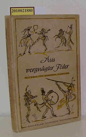 Seller image for Aus vergngter Feder Heiteres v. ernsten Dichtern / Ausgew.: Gnther Stve. [Ill. v. Eva Schwimmer] for sale by ralfs-buecherkiste