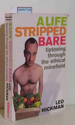 Bild des Verkufers fr Alife Stripped Bare tiptoeing through the ethical minefield zum Verkauf von ralfs-buecherkiste