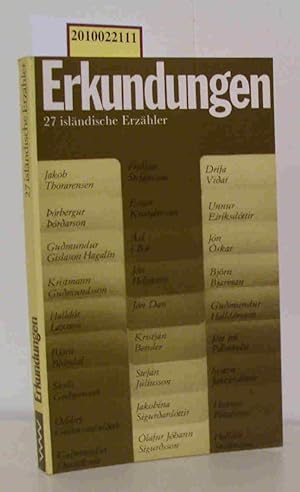 Bild des Verkufers fr Erkundungen - 27 islndische Erzhler zum Verkauf von ralfs-buecherkiste