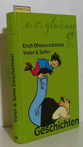 Bild des Verkufers fr Die schnsten Vater und Sohn-Geschichten Erich Oser/e.o.plauen zum Verkauf von ralfs-buecherkiste