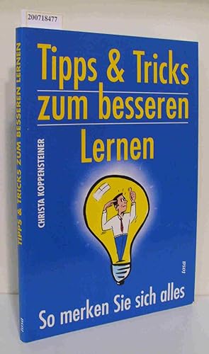 Seller image for Tipps & Tricks zum besseren Lernen So merken Sie sich alles for sale by ralfs-buecherkiste