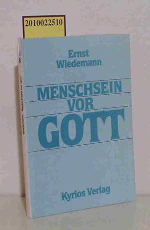 Bild des Verkufers fr Menschsein vor Gott, Texte zu unserer christlichen Existenz zum Verkauf von ralfs-buecherkiste