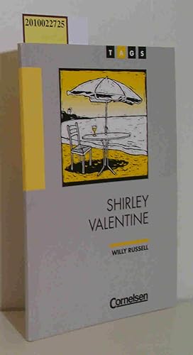 Immagine del venditore per TAGS, Shirley Valentine venduto da ralfs-buecherkiste