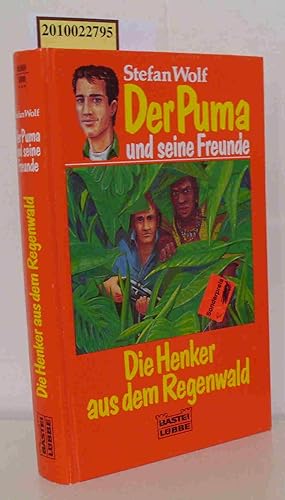 Seller image for Die Henker aus dem Regenwald / Der Puma und seine Freunde for sale by ralfs-buecherkiste