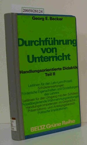 Seller image for Durchfhrung von Unterricht Handlungsorientierte Didaktik Teil II for sale by ralfs-buecherkiste