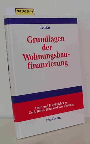 Image du vendeur pour Grundlagen der Wohnungsbaufinanzierung mis en vente par ralfs-buecherkiste