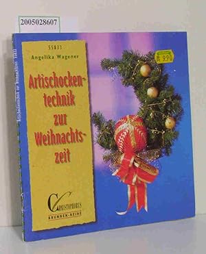 Bild des Verkufers fr Artischocken-Technik zur Weihnachtszeit zum Verkauf von ralfs-buecherkiste