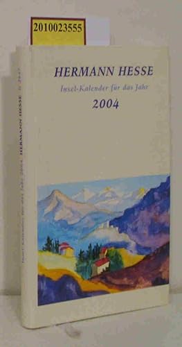 Bild des Verkufers fr Hermann Hesse Insel-Kalender fr das Jahr 2004 zum Verkauf von ralfs-buecherkiste