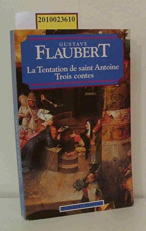 Bild des Verkufers fr La Tentation de saint Antoine" Trois contes zum Verkauf von ralfs-buecherkiste
