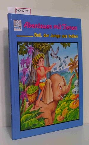 Seller image for Bali, der Junge aus Indien Abbildungen von C. Busquets und M.A. Batlle for sale by ralfs-buecherkiste