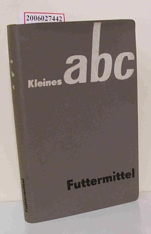 Seller image for Kleines abc Futtermittel for sale by ralfs-buecherkiste